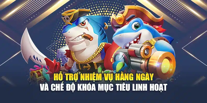 Hỗ trợ nhiệm vụ hằng ngày và chế độ khóa mục tiêu linh hoạt