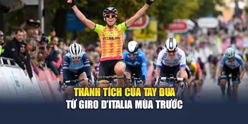 Thành tích của tay đua từ Giro d’Italia mùa trước