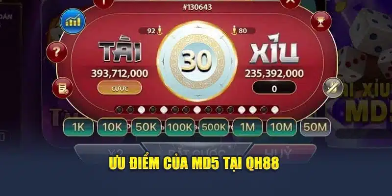 Ưu điểm của MD5 tại QH88