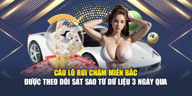 Soi Cầu Xổ Số Miền Bắc 16/06: Gợi Ý Chuẩn Xác, Cơ Hội Rõ Ràng 1 Cầu lô rơi chậm miền Bắc được theo dõi sát sao từ dữ liệu 3 ngày qua
