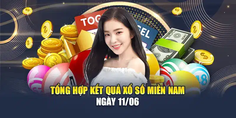 Soi Cầu Xổ Số Miền Nam 12/06 - Dự Đoán 3 Đài Chính Xác 2 Tổng hợp kết quả xổ số miền Nam ngày 11/06